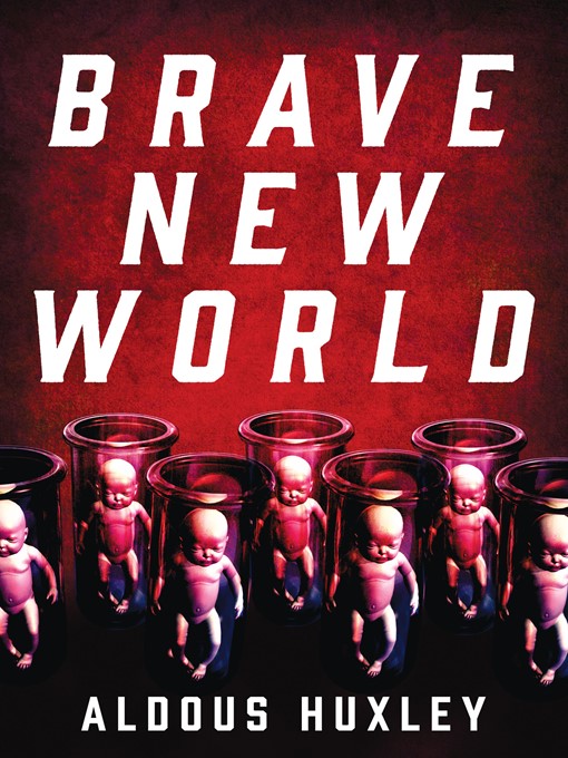 Title details for Brave New World by Aldous Huxley - Available